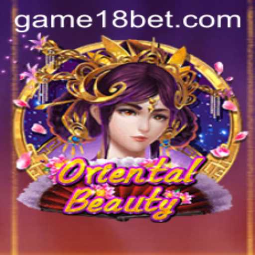 Discover the Allure of OrientalBeauty: A Captivating Game Adventure with 18bet
